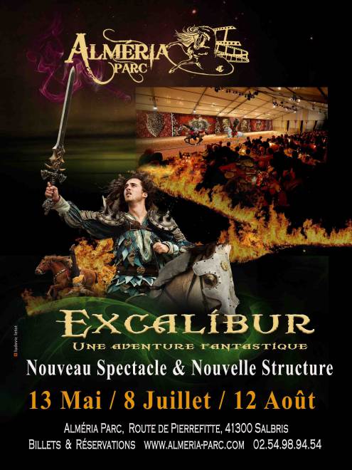 Excalibur spectacle equestre medieval nouveaute almeria parc salbris sologne